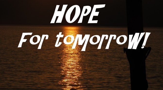 Hope For Tomorrow