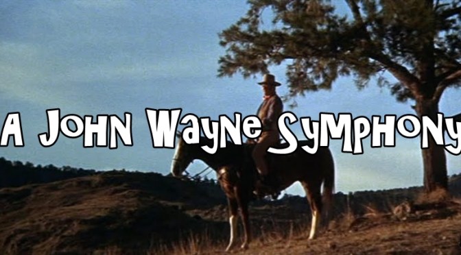 John Wayne Symphony