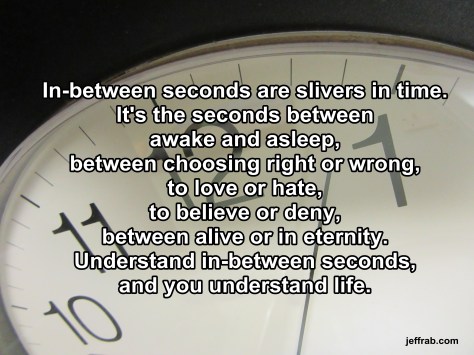 Oh To Understand The In-Between Seconds