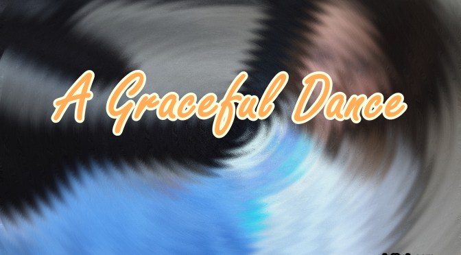 A Graceful Dance
